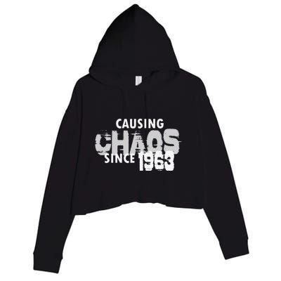 Causing Chaos Since 1963 Funny 56th Birthday Crop Fleece Hoodie