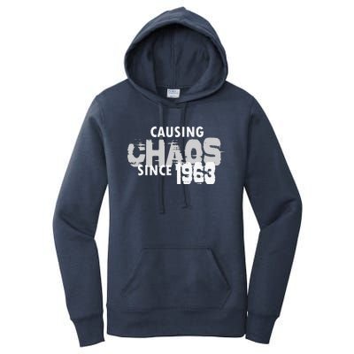 Causing Chaos Since 1963 Funny 56th Birthday Women's Pullover Hoodie