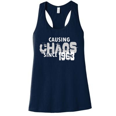 Causing Chaos Since 1963 Funny 56th Birthday Women's Racerback Tank