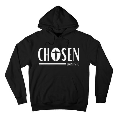 Chosen Christian Streetwear John 1516 Hoodie