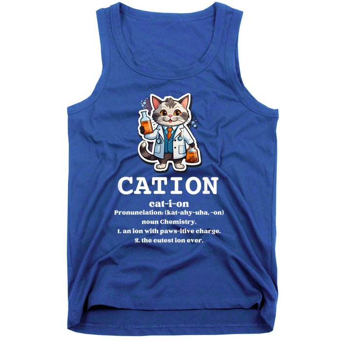 Cation Cute Science Cat Pawsitive Elet Chemistry Teacher Cute Gift Tank Top