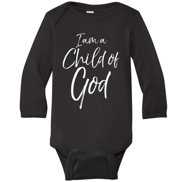 Cute Christian Salvation Quote Gift I Am A Child Of God Baby Long Sleeve Bodysuit