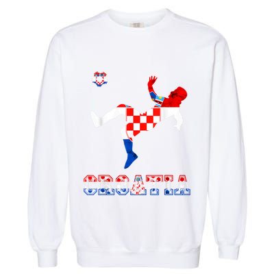 Croatia Croatian Soccer Player Croatian Pride Croatian Flag Garment-Dyed Sweatshirt