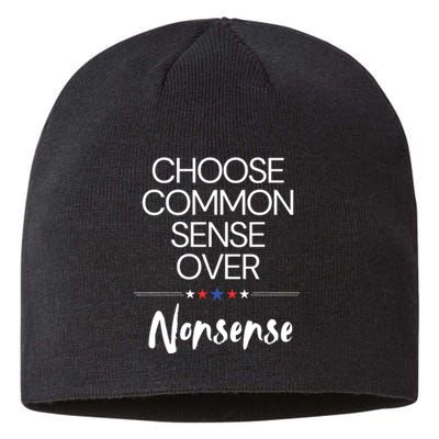 Choose Common Sense Over Nonsense Kamala Harris Sustainable Beanie