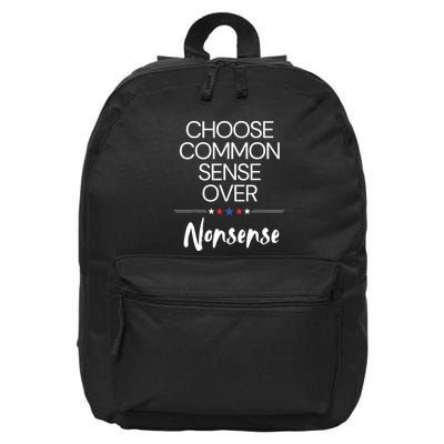 Choose Common Sense Over Nonsense Kamala Harris 16 in Basic Backpack