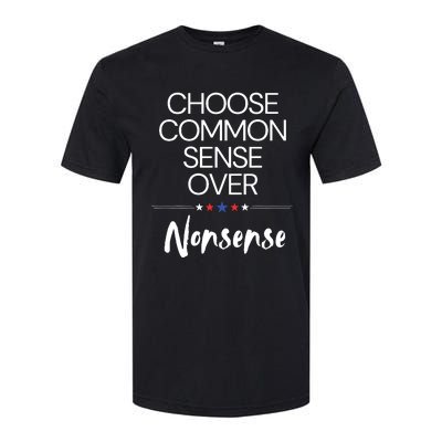 Choose Common Sense Over Nonsense Kamala Harris Softstyle® CVC T-Shirt