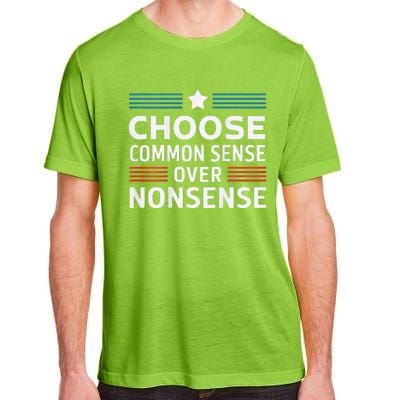 Choose Common Sense Over Nonsense 2024 Election Democrat Gif Adult ChromaSoft Performance T-Shirt