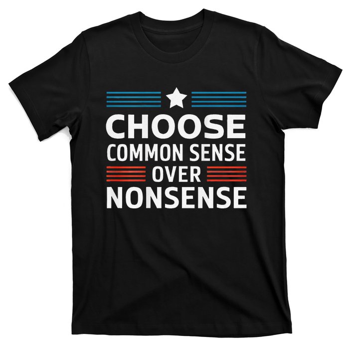 Choose Common Sense Over Nonsense 2024 Election Democrat Gif T-Shirt