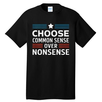 Choose Common Sense Over Nonsense 2024 Election Democrat Gif Tall T-Shirt