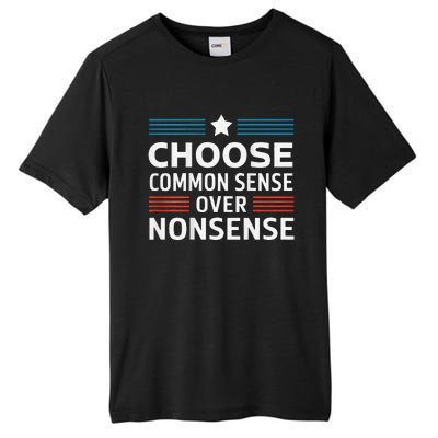 Choose Common Sense Over Nonsense 2024 Election Democrat Gif Tall Fusion ChromaSoft Performance T-Shirt