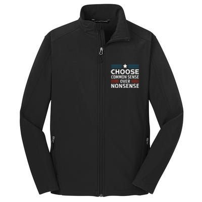 Choose Common Sense Over Nonsense 2024 Election Democrat Gif Core Soft Shell Jacket