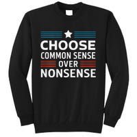 Choose Common Sense Over Nonsense 2024 Election Democrat Gif Tall Sweatshirt