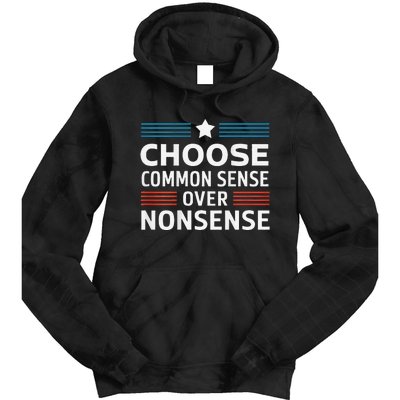 Choose Common Sense Over Nonsense 2024 Election Democrat Gif Tie Dye Hoodie