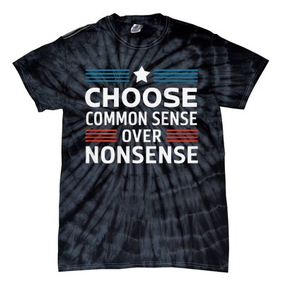 Choose Common Sense Over Nonsense 2024 Election Democrat Gif Tie-Dye T-Shirt