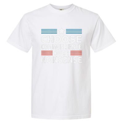 Choose Common Sense Over Nonsense 2024 Election Democrat Gif Garment-Dyed Heavyweight T-Shirt