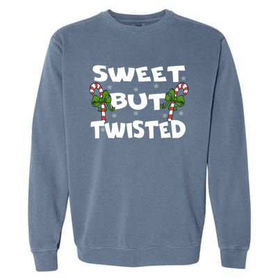 Candy Cane Sweet But Twisted Christmas Xmas Pajama Gift Garment-Dyed Sweatshirt