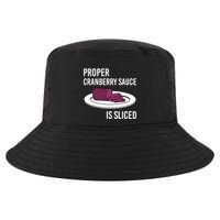 Canned Cranberry Sauce Is Right Jellied And Sliced Funny Gift Cool Comfort Performance Bucket Hat