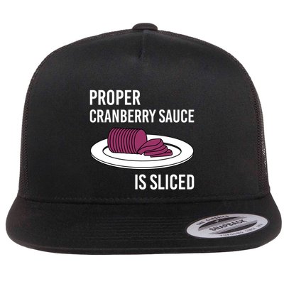 Canned Cranberry Sauce Is Right Jellied And Sliced Funny Gift Flatbill Hat