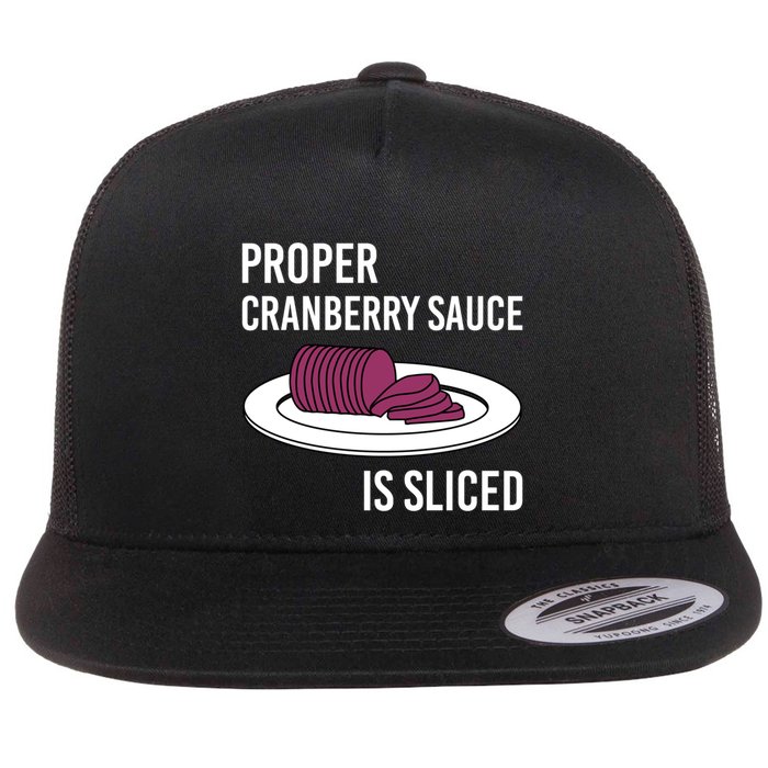 Canned Cranberry Sauce Is Right Jellied And Sliced Funny Gift Flatbill Hat