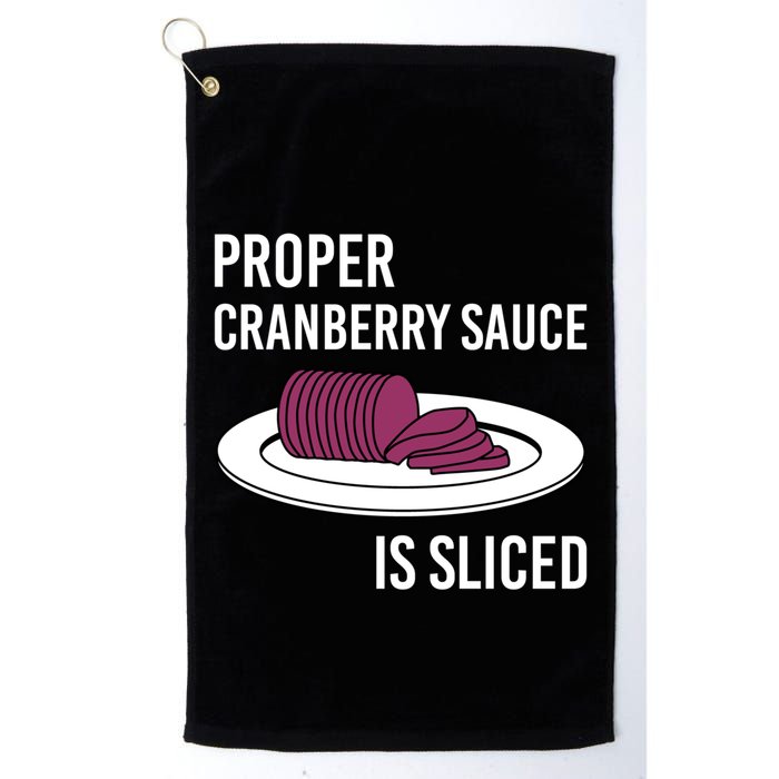 Canned Cranberry Sauce Is Right Jellied And Sliced Funny Gift Golf Towel