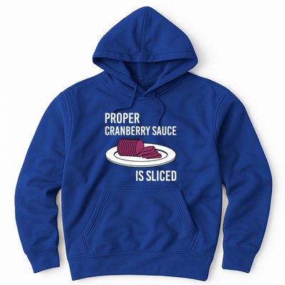 Canned Cranberry Sauce Is Right Jellied And Sliced Funny Gift Hoodie