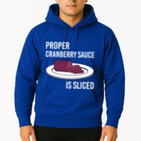 Canned Cranberry Sauce Is Right Jellied And Sliced Funny Gift Hoodie