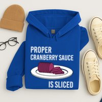 Canned Cranberry Sauce Is Right Jellied And Sliced Funny Gift Hoodie