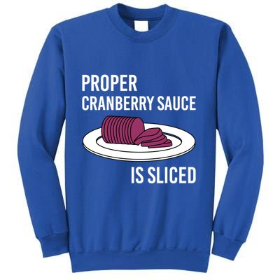 Canned Cranberry Sauce Is Right Jellied And Sliced Funny Gift Sweatshirt