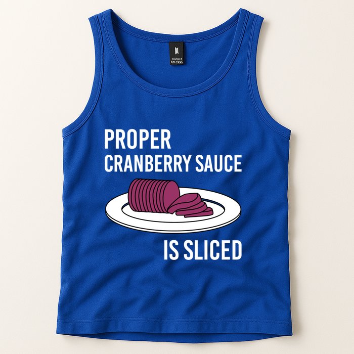 Canned Cranberry Sauce Is Right Jellied And Sliced Funny Gift Tank Top