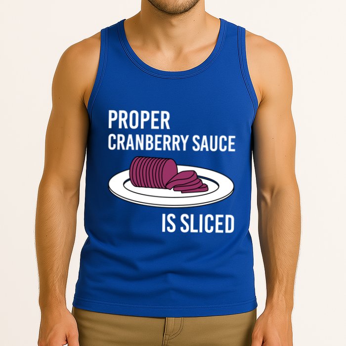 Canned Cranberry Sauce Is Right Jellied And Sliced Funny Gift Tank Top