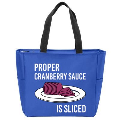 Canned Cranberry Sauce Is Right Jellied And Sliced Funny Gift Zip Tote Bag