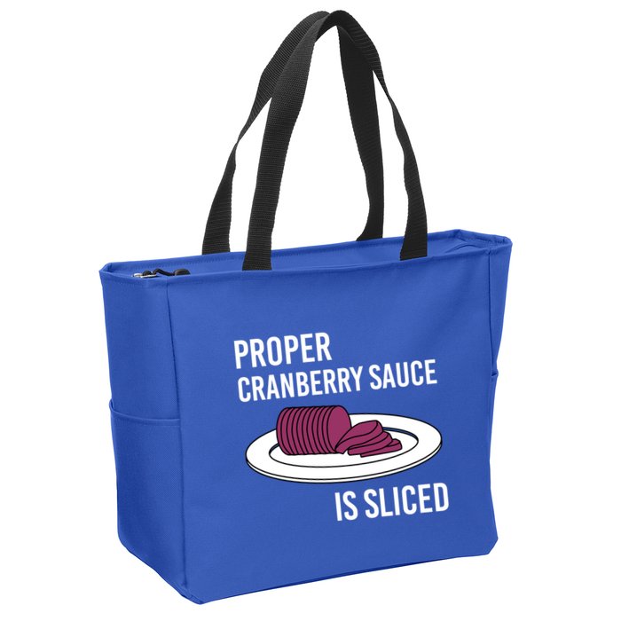 Canned Cranberry Sauce Is Right Jellied And Sliced Funny Gift Zip Tote Bag