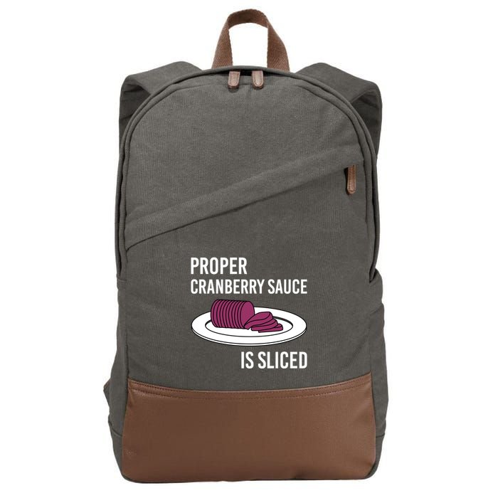 Canned Cranberry Sauce Is Right Jellied And Sliced Funny Gift Cotton Canvas Backpack