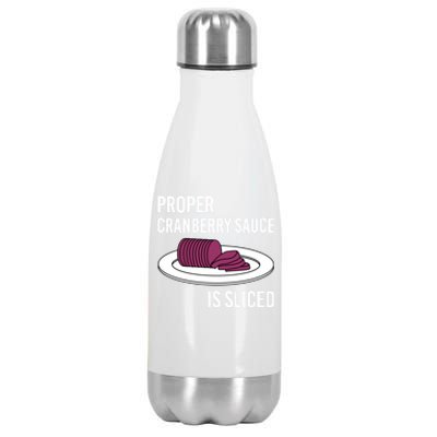 Canned Cranberry Sauce Is Right Jellied And Sliced Funny Gift Stainless Steel Insulated Water Bottle