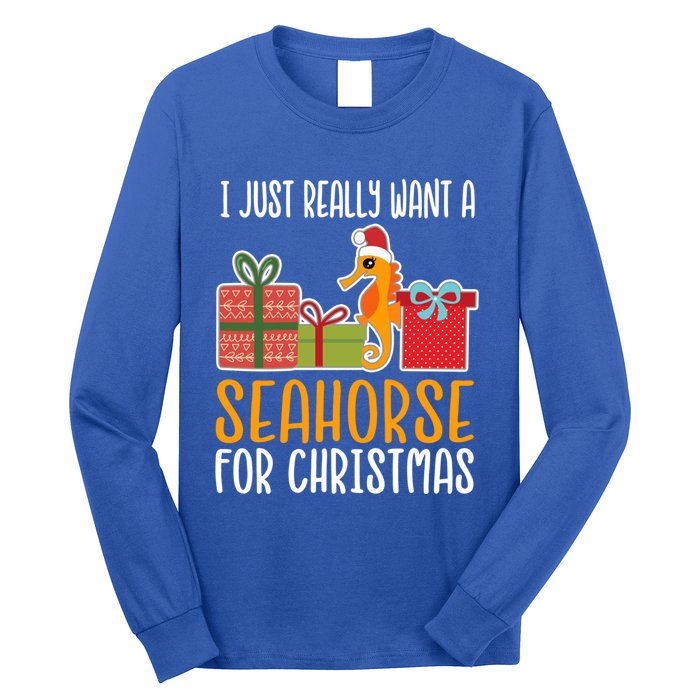 Cute Christmas Seahorse I Want A Seahorse Meaningful Gift Long Sleeve Shirt