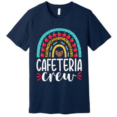 Cafeteria Crew School Lunch Lady Appreciation Back To School Premium T-Shirt