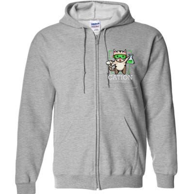 Cation Cute Science Cat Pawsitive Element Chemistry Teacher Full Zip Hoodie