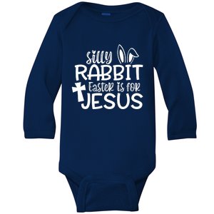 Christians Cute Silly Rabbit Easter Is For Jesus Baby Long Sleeve Bodysuit