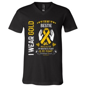 Childhood Cancer Survivor Support I Wear Gold For My Bestie V-Neck T-Shirt