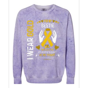 Childhood Cancer Survivor Support I Wear Gold For My Bestie Colorblast Crewneck Sweatshirt