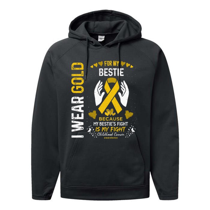 Childhood Cancer Survivor Support I Wear Gold For My Bestie Performance Fleece Hoodie