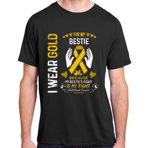 Childhood Cancer Survivor Support I Wear Gold For My Bestie Adult ChromaSoft Performance T-Shirt