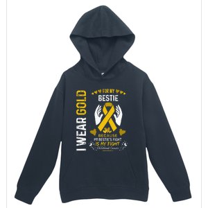 Childhood Cancer Survivor Support I Wear Gold For My Bestie Urban Pullover Hoodie