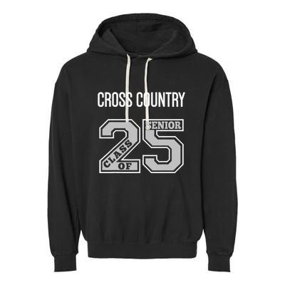 Cross Country Senior Class Of 2025 Xc Class 25 Team Swag Garment-Dyed Fleece Hoodie