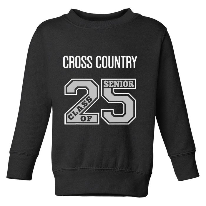 Cross Country Senior Class Of 2025 Xc Class 25 Team Swag Toddler Sweatshirt