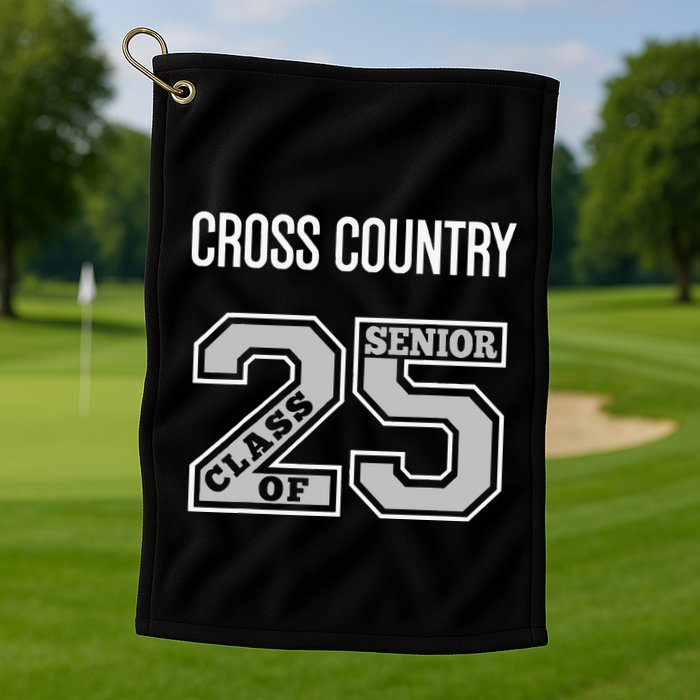 Cross Country Senior Class Of 2025 Xc Class 25 Team Swag Golf Towel