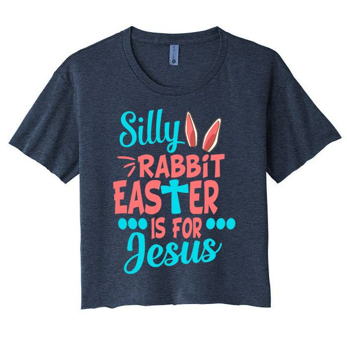 Christians Cute Silly Rabbit Easter Is For Jesus Women's Crop Top Tee