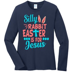 Christians Cute Silly Rabbit Easter Is For Jesus Ladies Long Sleeve Shirt