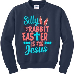 Christians Cute Silly Rabbit Easter Is For Jesus Kids Sweatshirt