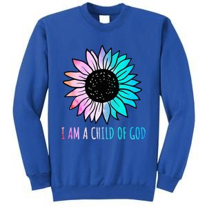 Cute Christian Salvation Quote Gift I Am A Child Of God Tall Sweatshirt